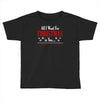 all i want for christmas is you Toddler T-shirt