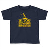 if you don't like hunting Toddler T-shirt