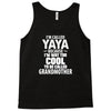 I'm Called Yaya Because.... Tank Top