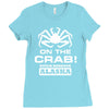 on the crab. Ladies Fitted T-Shirt