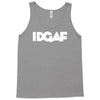 idgaf Tank Top