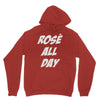 rose' all day Unisex Hoodie