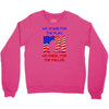 we stand for the flag Crewneck Sweatshirt