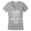 bra off sweats on Women's V-Neck T-Shirt