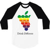 drink different 3/4 Sleeve Shirt