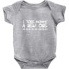 i tore mommy a new one Baby Onesie