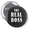 The Boss - The Real Boss Pin-back button