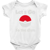let's go to the gym Baby Onesie