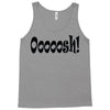 ooooosh Tank Top