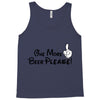 One More Beer Please Tank Top