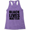 black lives Racerback Tank