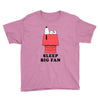 Sleep Big Fan Youth Tee