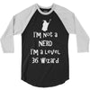 not a nerd 3/4 Sleeve Shirt