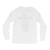 my girlfriend lifts more than you Long Sleeve Shirts