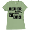 never mind Ladies Fitted T-Shirt