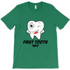 First Tooth Date T-Shirt