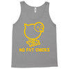 no fat chicks Tank Top
