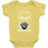 I Dont Need Therapy Need Pin Bowling Baby Onesie