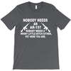 nobody needs an ar 15 T-Shirt