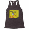 yes our no Racerback Tank