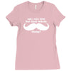 am i too late for that mustache thing Ladies Fitted T-Shirt
