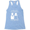 under new management   just married Racerback Tank
