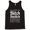 bitch switch Tank Top