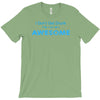 i don't get drunk T-Shirt