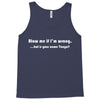 blow me if i'm Tank Top