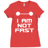 not fast Ladies Fitted T-Shirt