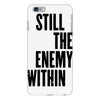 still the enemy within iPhone 6 Plus/6s Plus Case