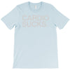 cardio sucks   exercise running gym training workout fitness trainer t T-Shirt
