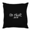 oh crap i'm 50 Throw Pillow
