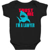 im a lawyer Baby Bodysuit