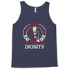 he might find a rabbit in there but hell never find dignity Tank Top