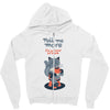 tell me more Zipper Hoodie