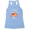 fight for the things you love pizza donuts Racerback Tank