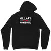 hillary is my homegirl funny Unisex Hoodie