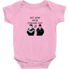 BUT NOW WE,RE STRESSED OUT Baby Onesie