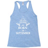 The Best Teachers Are Born In September Racerback Tank