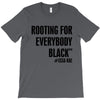 i&rsquo;m rooting for everybody black T-Shirt