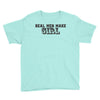 real men make girls Youth Tee