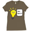 wattever! Ladies Fitted T-Shirt