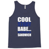 cool story babe, now make me a sandwich Tank Top