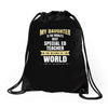 my daughter is the world's best special ed teacher. cool gift for mom Drawstring Bags