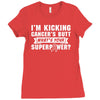 I Am Kicking Cancers Butt Whats Your Superpower? Ladies Fitted T-Shirt