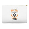 I'm Called Papa Because I'm the Man the Myth the Legend Accessory Pouches
