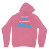 Only the Best Dads get Promoted to Papa Unisex Hoodie