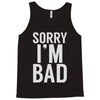 sorry i'm bad (2) Tank Top