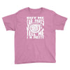 buy me car parts and tell me i'm pretty mechanic turbo nfs fan Youth Tee